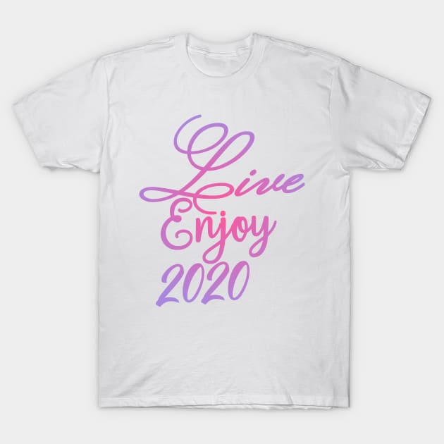 Live Enjoy Today Positive T-Shirt by Shop Ovov